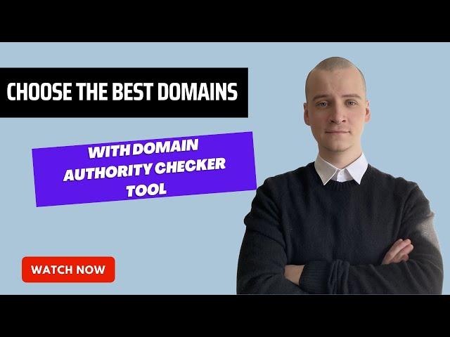 Domain authority checker tool: choose the best domains for your PBN.