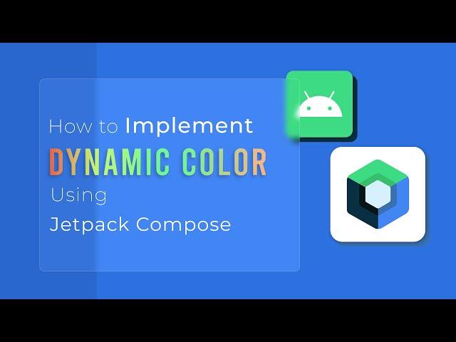 Implementing Dynamic Theme Color of Material 3 using Jetpack Compose | #Androidtutorial