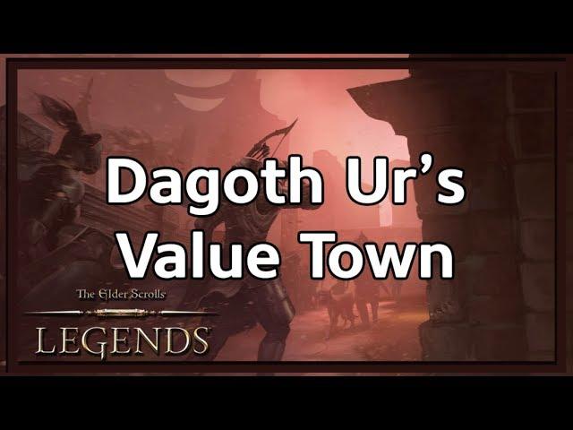 Dagoth Ur's Value Town | Elder Scrolls Legends