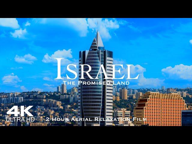 [4K] ISRAEL 2024  2 Hour Drone Aerial of The Holy Land | מדינת ישראל l Relaxation دولة اسرائيل