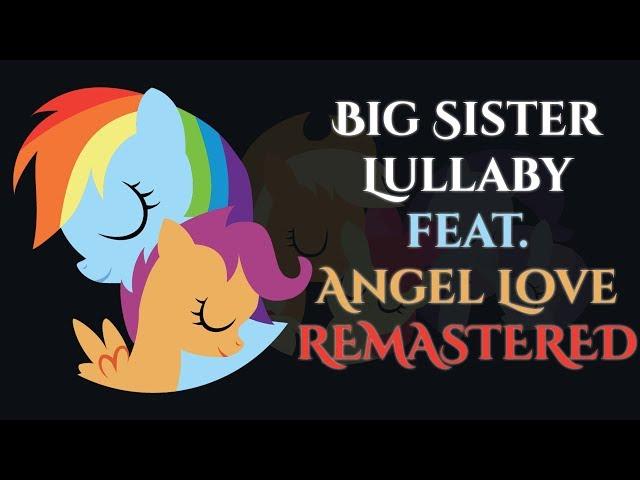 GhostXb - Big Sister Lullaby (feat. Angel Love) REMASTERED