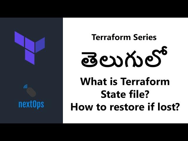 05 What is Terraform Statefile? What is Terraform State? How to restore terraform statefile?