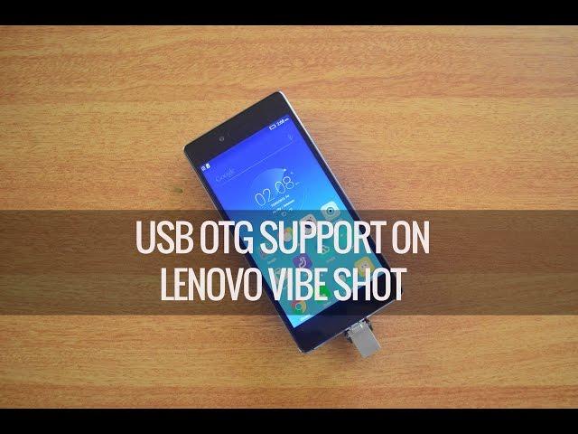 USB OTG Support on Lenovo Vibe Shot | Techniqued