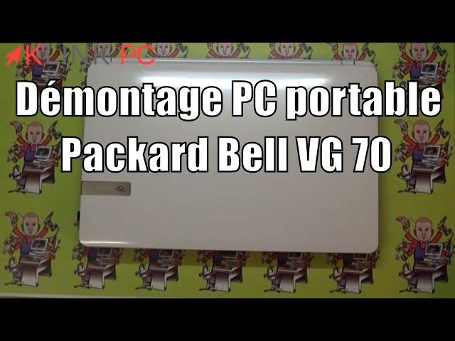 How to disassemble a Packard Bell VG 70 laptop