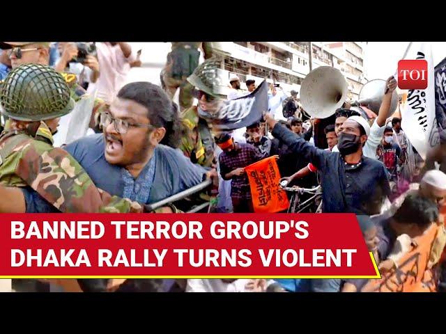 Bangladesh Boils: Banned Terror Group Hizb ut-Tahrir Openly Marches In Dhaka, Then Clashes With Cops