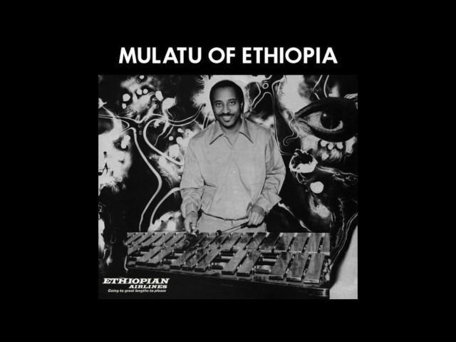 Mulatu Astatke | Album: Mulatu of Ethiopia | Ethio-Jazz | Ethiopia | 1972