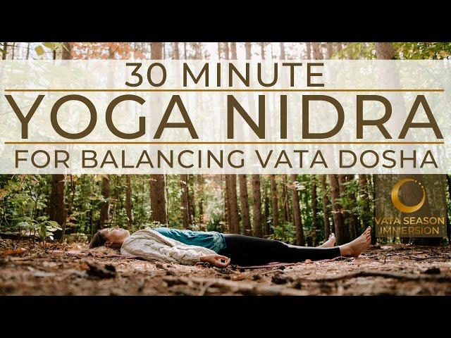 Yoga Nidra | Grounding Vata Dosha