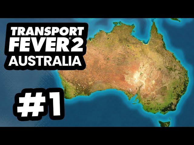 Creating a AUSTRALIA Transport Company - Transport Fever 2 Australia #1