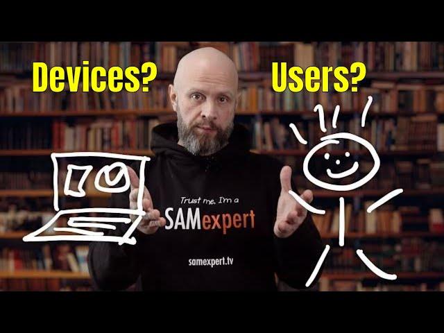 Assigning Licences | How Microsoft Licensing works | Users or Devices