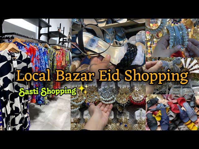 Eid Shopping Vlog - Local Bazzar Shopping