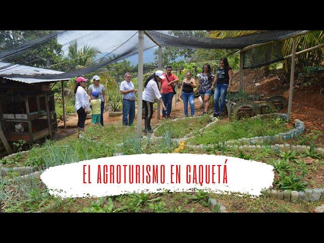 El agroturismo en Caquetá está de moda