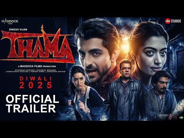 Thama | Official Trailer | Ayushmann Khurrana | Rashmika | Nawazuddin | Maddock Films | Concept