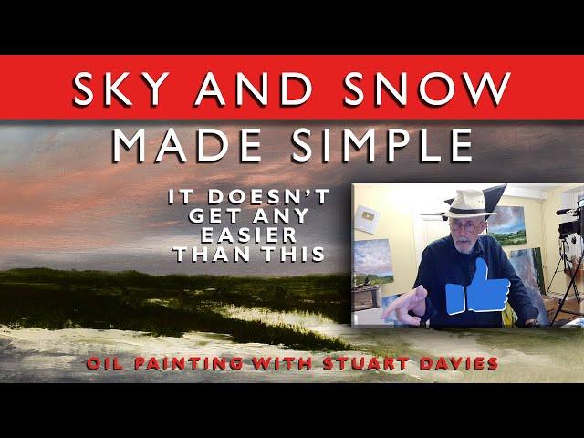 Sky And Snow Made Simple, Part One - Oil Painting With Stuart Davies