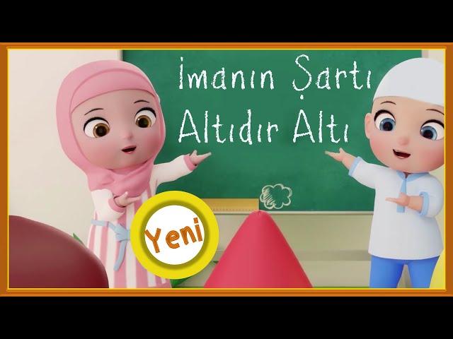 The Six Conditions of Faith, the Hymn for kids, Islamic Kids Song, naat sharif, Didiyom Tv