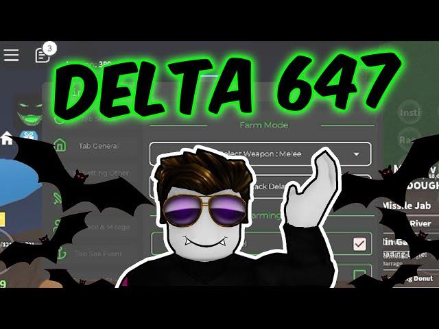 DELTA 647 UPDATE! DIRECT DOWNLOAD WITH SCRIPT!!