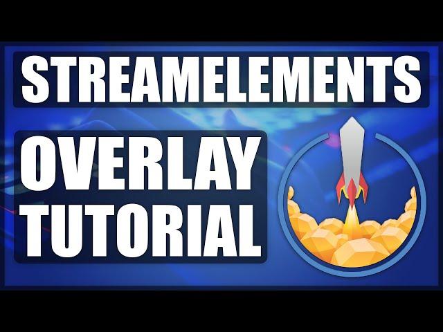 Best StreamElements Overlay Tutorial For Beginners 2021 [ + FREE Graphics Pack ]