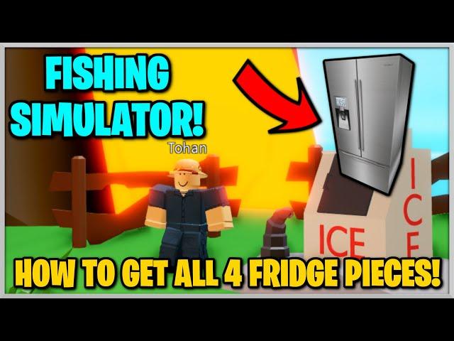 ️How To Get ALL 4 Fridge Pieces In Roblox  Fishing Simulator! | JixxyJax