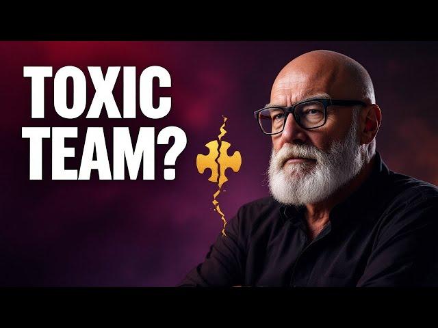 How to Fix a Toxic Team (Leadership Lessons)