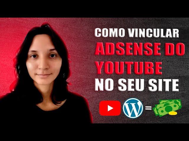 Como vincular seu Site no Adsense do YouTube - Adsense para sites