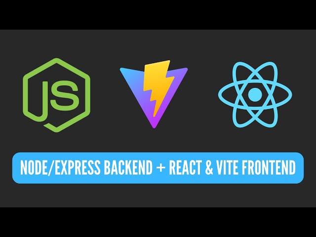 How to Create a Express/Node + React Project with Vite | Node Backend + React Frontend