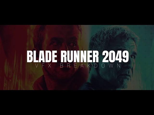 Blade Runner 2049 - Befores and afters VFX reel