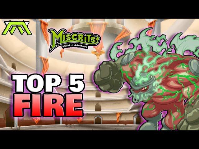 TOP 5 STRONGEST FIRE MISCRITS IN ARENA| MISCRITS IS BACK