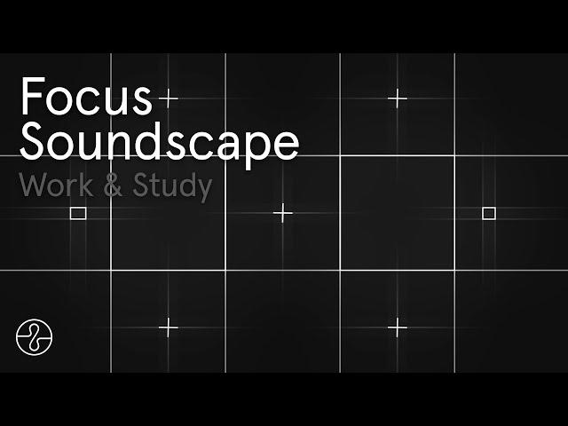 20-Minute Focus Sound | Concentrate and Boost Productivity | Endel App