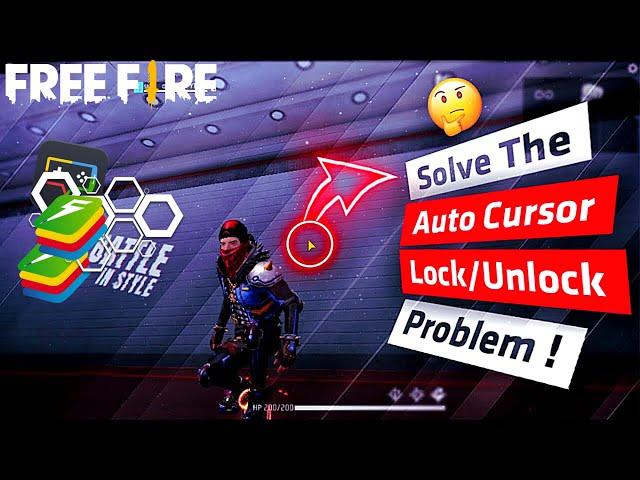 How to Solve Auto Cursor Lock & Unlock Problem in BlueStacks or MSI App PlayerBest Seting