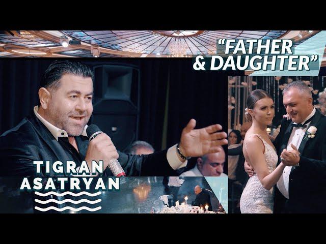 "Father & Daughter Dance" - Tigran Asatryan (NEW 2020)