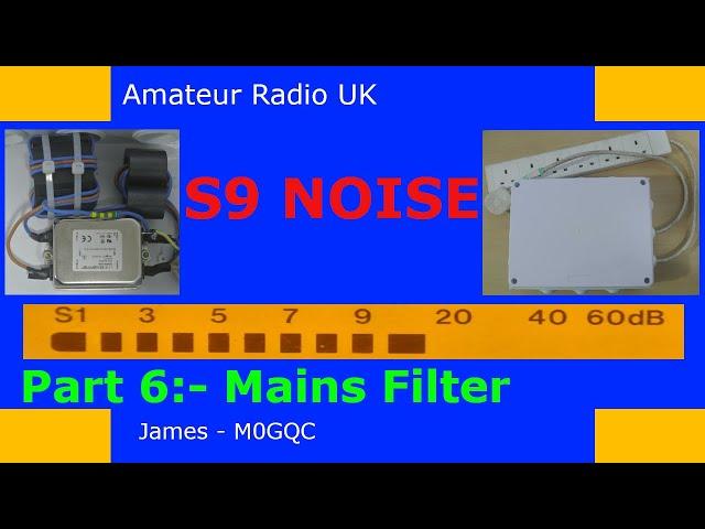 S9 Noise - GM3SEK Mains Filter