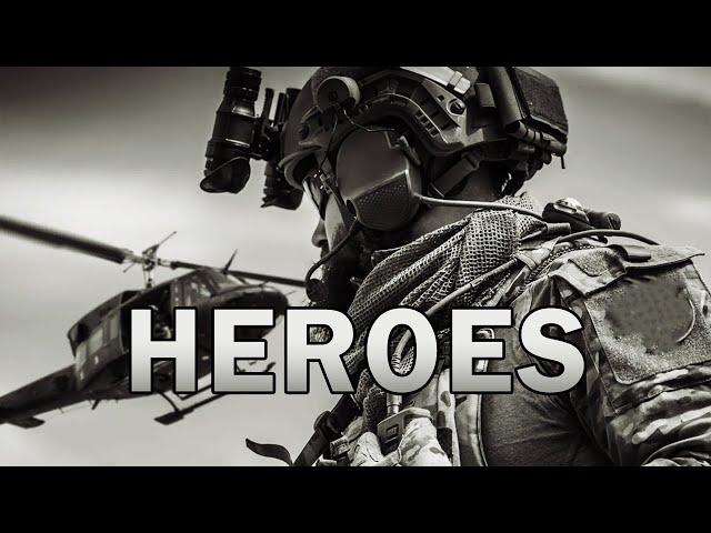 Military Motivation - "Heroes" (2022)