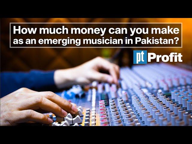 Can new musicians be rich in Pakistan? | Profit Feature | Profit Magazine
