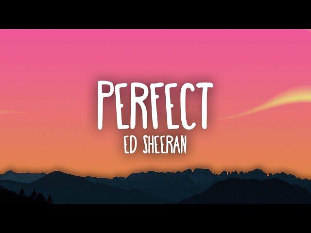 Ed Sheeran - Perfect