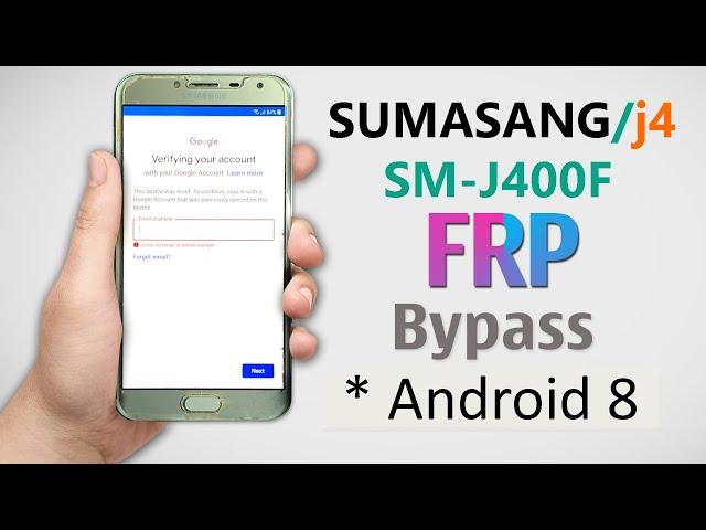 Samsung J4 FRP Bypass (SM-J400F) FRP Lock Remove | Google Account Unlock Without PC | J4 FRP Unlock