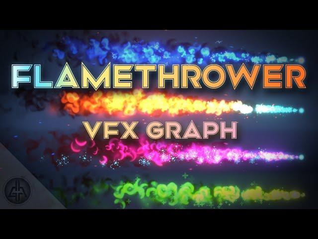 HOW TO CREATE A FLAMETHROWER in Unity VFX Graph