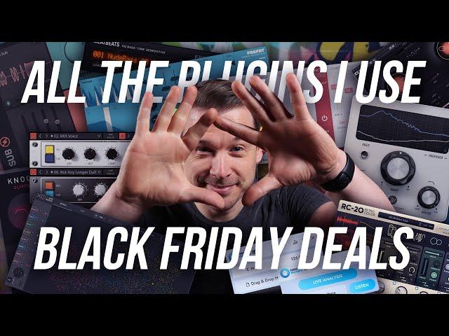 All the Plugins I use on Black Friday Deals - 2022 Music Production Plugin Deals