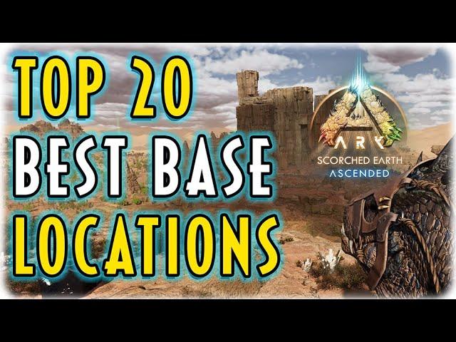 Top 20 Best Base Locations in Ark: Survival Ascended Scorched Earth