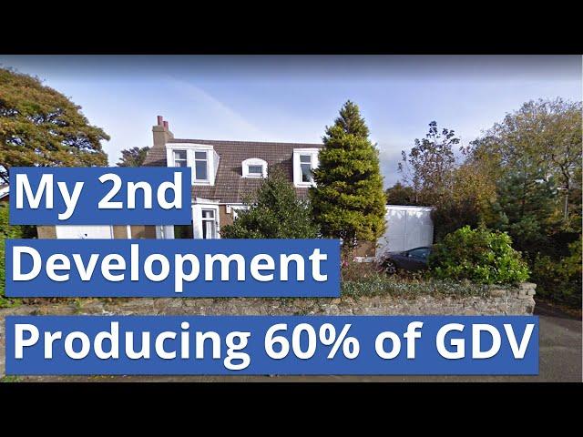 My Second Ground Up Property Development - Producing a 60%+ Of GDV