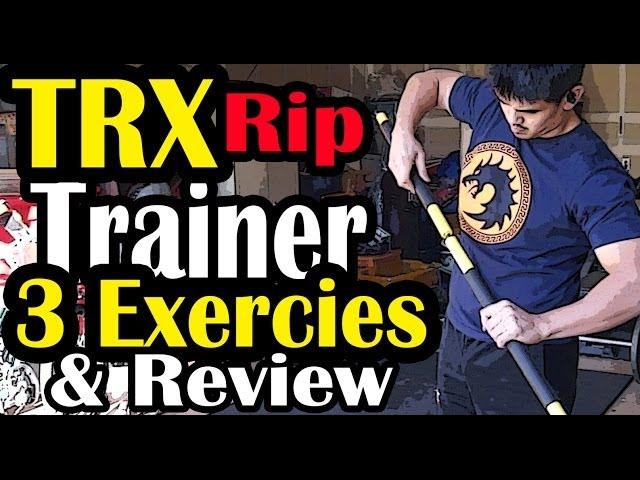 TRX Rip Trainer Exercises and Review