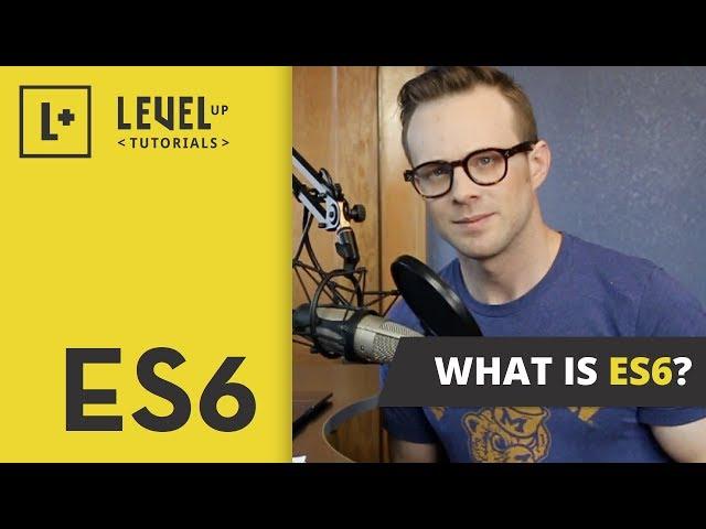 What Is ES6, ES2015, ES2016, ES2017 & ESNext