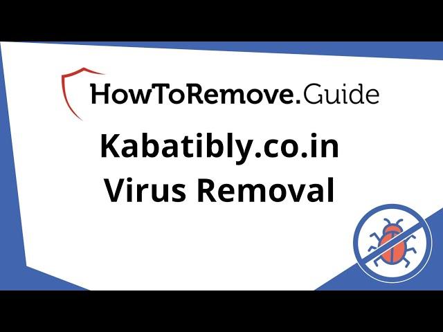 Kabatibly.co.in Virus Removal Guide