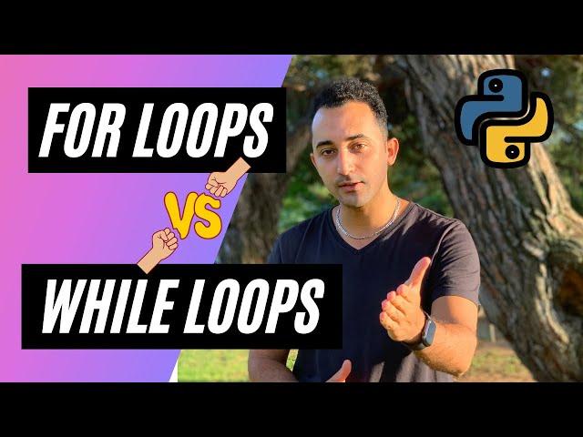 Difference between For loops and While loops (In Python)