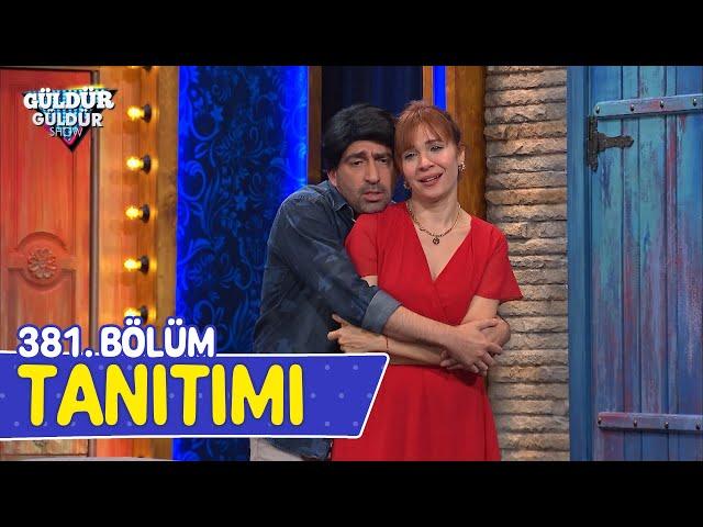 Güldür Güldür Show – 381.Bölüm Tanıtımı