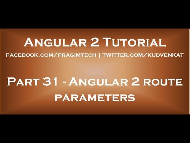 Angular 2 route parameters