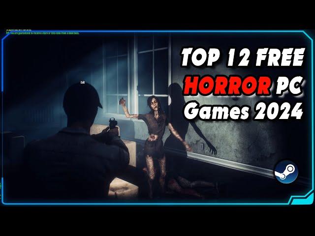 Top 12 Free HORROR Games for PC 2024