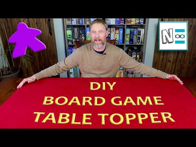 BOARD GAME TABLE TOPPER: DIY Gaming Mat