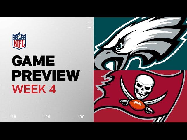 Philadelphia Eagles vs. Tampa Bay Buccaneers | 2024 Week 4 Game Preview