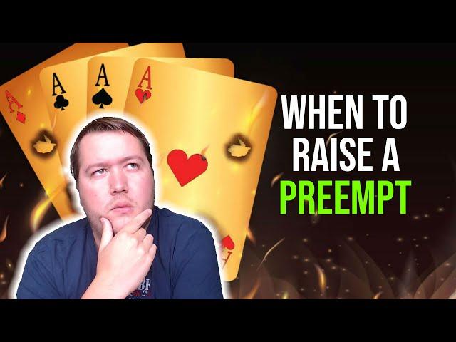 When To Raise A Preempt - Challenge Vs Artur Wasiak