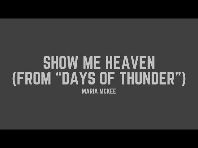 Maria McKee - Show Me Heaven (from "Days of Thunder") (Lyrics)