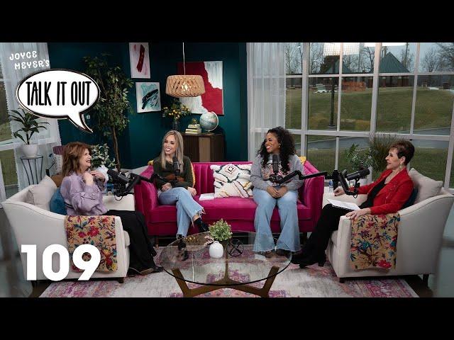 When Faith Gets Crazy Hard | Joyce Meyer's Talk It Out Podcast | Episode 109